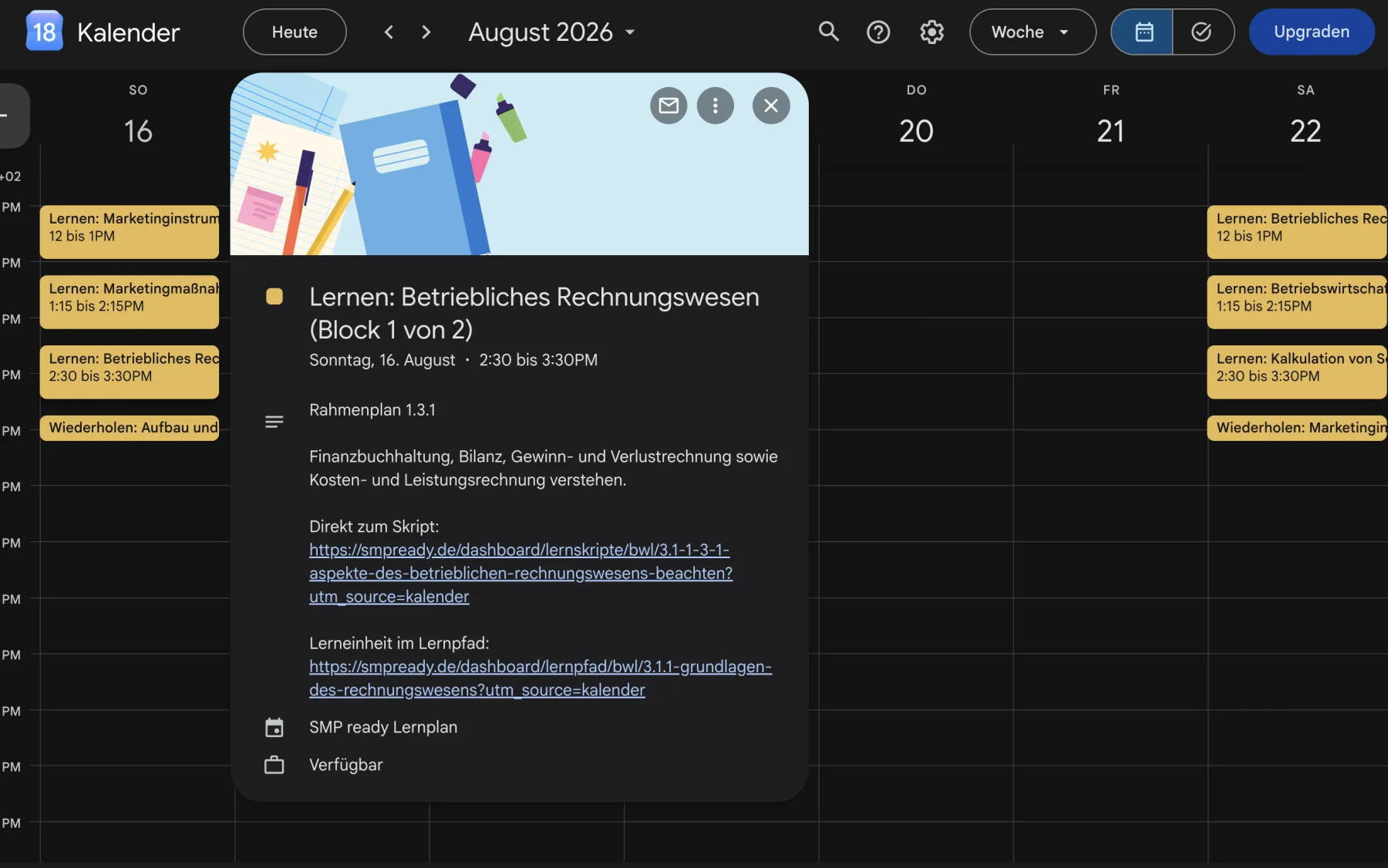 Der Lernplan in Google Kalender: eine Woche mit Terminen wie „Lernen: Betriebliches Rechnungswesen“ und „Wiederholen“, dazu ein geöffneter Termin mit Beschreibung und Direktlinks.